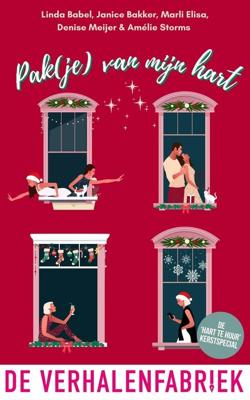 Pak(je) van mijn hart - Linda Babel, Janice Bakker, Marli Elisa, Denise Meijer, Amélie Storms - ebook