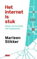 Het internet is stuk - Marleen Stikker - eBook (9789044542684) - thumbnail