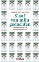Slaaf van mijn gedachten - Marte van Santen - ebook - thumbnail