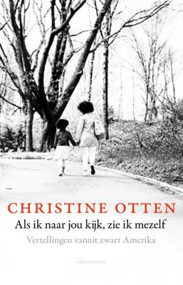 Als ik naar jou kijk, zie ik mezelf - Christine Otten - Paperback (9789045035260) Als ik naar jou kijk, zie ik mezelf - Christine Otten - Paperback (9789045035260)