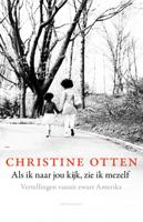 Als ik naar jou kijk, zie ik mezelf - Christine Otten - Paperback (9789045035260) - thumbnail