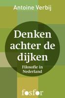 Denken achter de dijken - Antoine Verbij - ebook - thumbnail