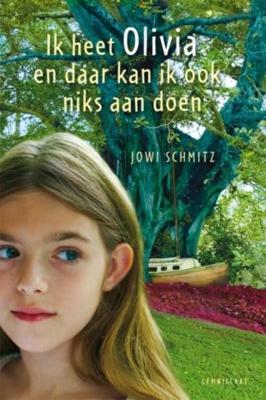 Ik heet Olivia en daar kan ik ook niks aan doen - Jowi Schmitz - ebook