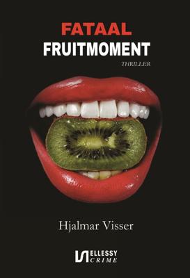 Fataal fruitmoment - Hjalmar Visser - ebook