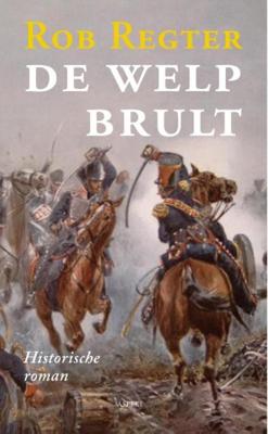 De welp brult - Rob Regter - ebook