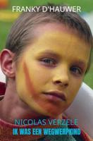 Ik was een Wegwerpkind - Franky D'Hauwer Nicolas Verzele - ebook - thumbnail