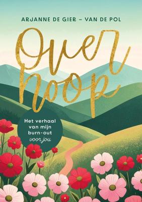 Over hoop - Arjanne De Gier-van de Pol - ebook