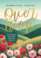 Over hoop - Arjanne De Gier-van de Pol - ebook - thumbnail