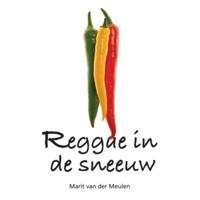 Reggae in de sneeuw - Marit van der Meulen - ebook - thumbnail