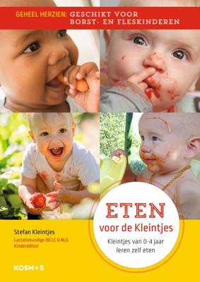 Eten voor de kleintjes - voor borst- én fleskinderen - Stefan Kleintjes - eBook (9789021572802)