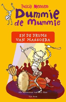 Dummie de mummie en de drums van Massoeba - Tosca Menten - ebook Dummie de mummie en de drums van Massoeba - Tosca Menten - ebook