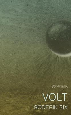 Volt - Roderik Six - Paperback (9789044632453) Volt - Roderik Six - Paperback (9789044632453)
