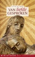 Van liefde gesproken - Miniaturen bij Johannes (Paperback) - thumbnail