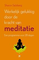 Werkelijk gelukkig worden door de kracht van meditatie - Sharon Salzberg - ebook - thumbnail