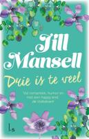 Drie is te veel - Jill Mansell - Paperback (9789021025162) - thumbnail