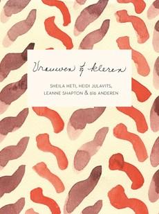 Vrouwen en kleren - Sheila Heti, Heidi Julavits, Leanne Shapton - ebook