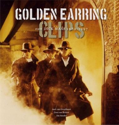 Golden Earring Clips van Dick Maas 1982-1997 (Hardback)