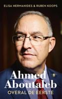 Ahmed Aboutaleb: Overal de eerste - thumbnail