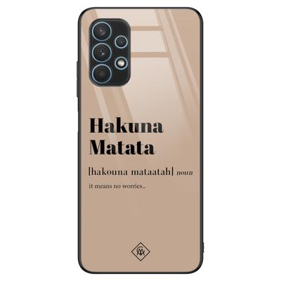 Samsung Galaxy A32 5G glazen hardcase - Hakuna Matata Samsung Galaxy A32 5G glazen hardcase - Hakuna Matata