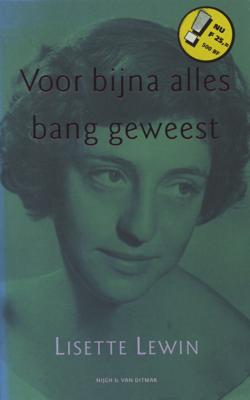 Voor bijna alles bang geweest Voor bijna alles bang geweest