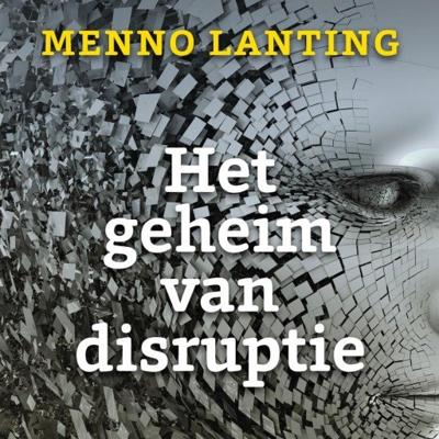 Het geheim van disruptie