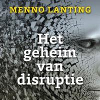 Het geheim van disruptie - thumbnail