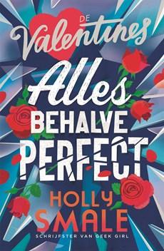 Allesbehalve perfect - Holly Smale - ebook