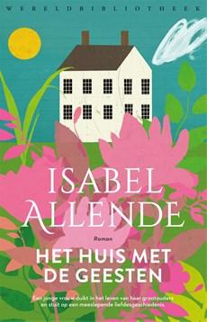 Het huis met de geesten - Isabel Allende - eBook (9789028443082) Het huis met de geesten - Isabel Allende - eBook (9789028443082)