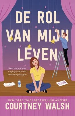 De rol van mijn leven - Courtney Walsh - ebook