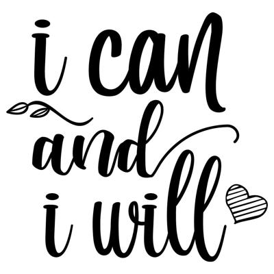 I can and I will - Muursticker
