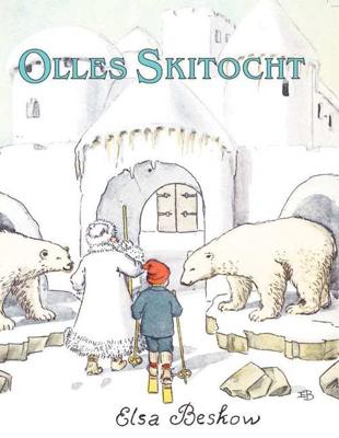 Olles skitocht - Elsa Beskow - Hardcover (9789062381883) Olles skitocht - Elsa Beskow - Hardcover (9789062381883)