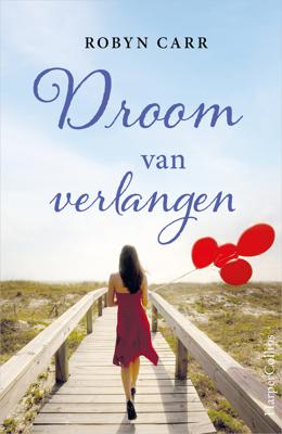 Droom van verlangen - Robyn Carr - ebook Droom van verlangen - Robyn Carr - ebook