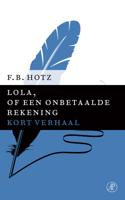 Lola, of een onbetaalde rekening - F.B. Hotz - ebook - thumbnail