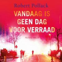 Vandaag is geen dag voor verraad - thumbnail