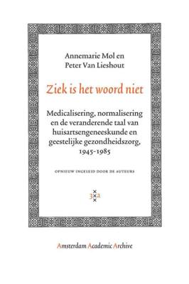 Ziek is het woord niet - Alien Mol, P. van Lieshout - Paperback (9789089640659) Ziek is het woord niet - Alien Mol, P. van Lieshout - Paperback (9789089640659)