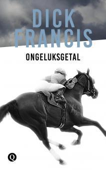 Ongeluksgetal - Dick Francis - ebook
