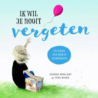 Ik wil je nooit vergeten (Hardback) - thumbnail