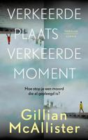Verkeerde plaats, verkeerde moment - Gillian McAllister - ebook - thumbnail