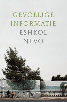 Gevoelige informatie - Eshkol Nevo - ebook