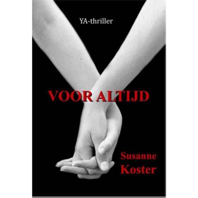 Voor altijd - Susanne Koster - Paperback (9789491897337)