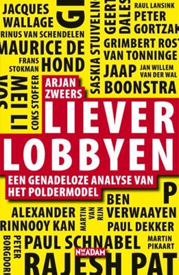 Liever lobbyen (Paperback)