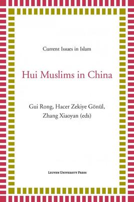 Hui Muslims in China - - ebook