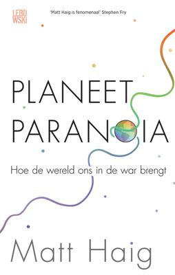 Planeet Paranoia - Matt Haig - eBook (9789048845279) Planeet Paranoia - Matt Haig - eBook (9789048845279)