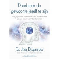 Doorbreek de gewoonte jezelf te zijn - Dr. Joe Dispenza - Paperback (9789492665430) - thumbnail