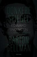 Donkere spiegel - Barton Gellman - Paperback (9789000338559) - thumbnail