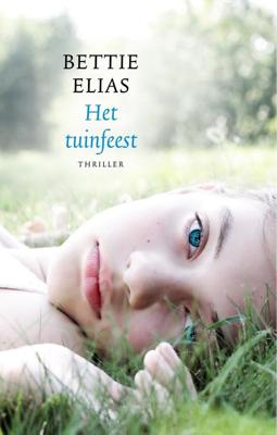 Het tuinfeest - Bettie Elias - ebook