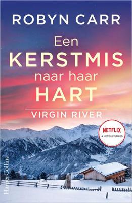 Een Kerstmis naar haar hart - Robyn Carr - ebook