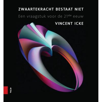 Zwaartekracht bestaat niet (Paperback)