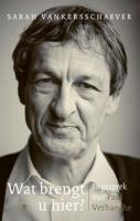 Wat brengt u hier? - Paul Verhaeghe, Sarah Vankersschaever - ebook - thumbnail
