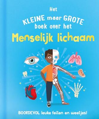 Rebo Publishers Het kleine maar grote boek over? menselijk lichaam